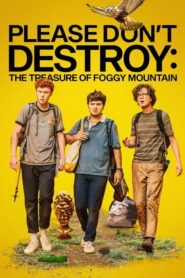 Please Don t Destroy The Treasure of Foggy Mountain (2023) บรรยายไทย