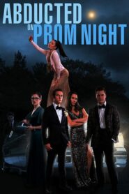 Abducted on Prom Night (2023) บรรยายไทย