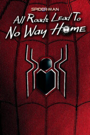 Spider-Man No Way Home สไปเดอร์แมน โน เวย์ โฮม (2021) Extended Version