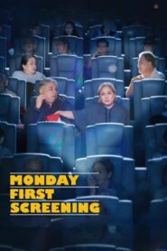 Monday First Screening (2023) บรรยายไทย