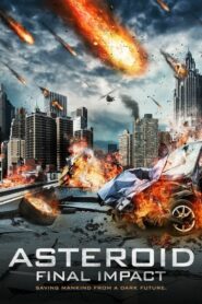 Asteroid Final Impact (2015) บรรยายไทย